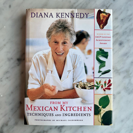 SIGNED: From My Mexican Kitchen (Diana Kennedy)