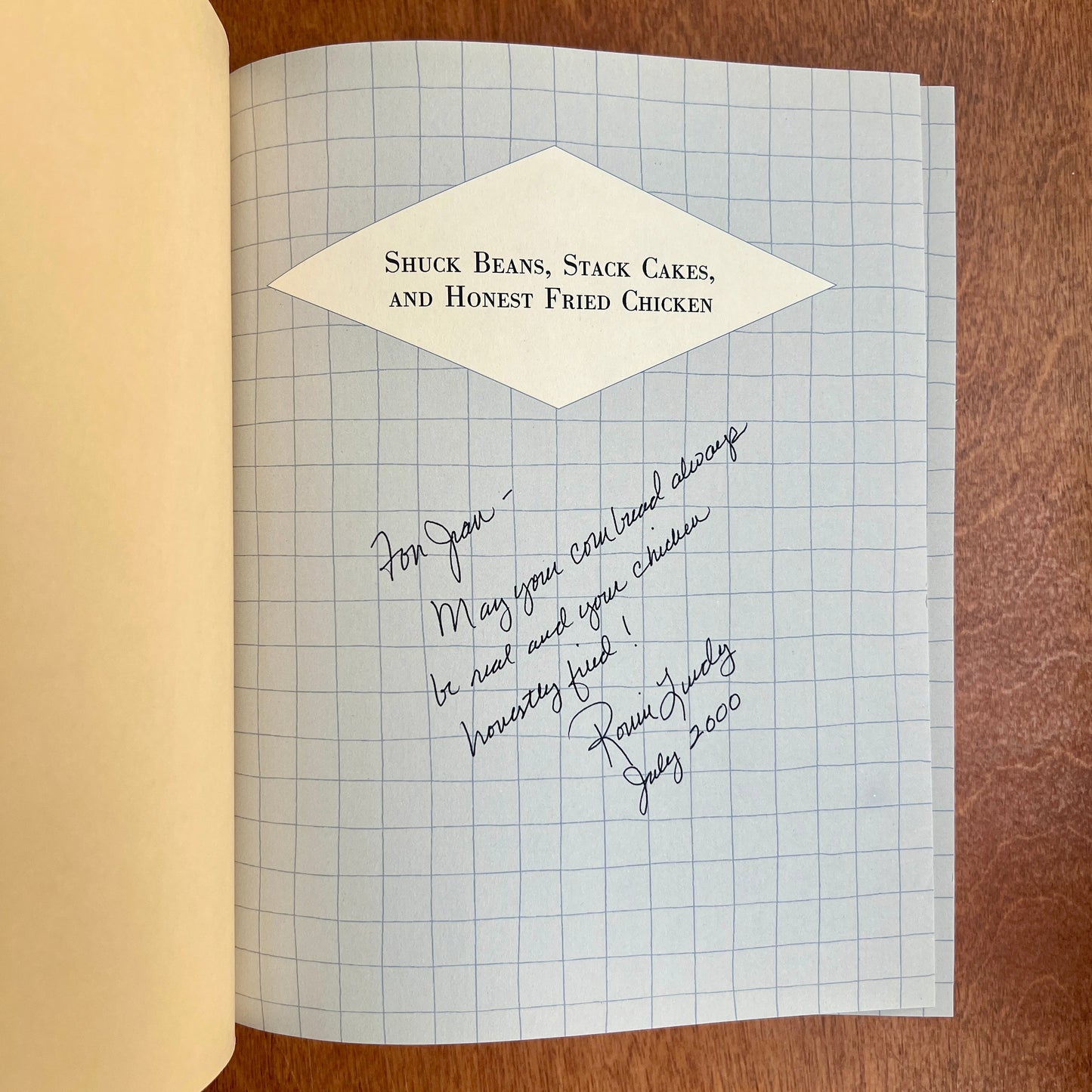 SIGNED: Shuck Beans, Stack Cakes, and Honest Fried Chicken (Ronni Lundy)