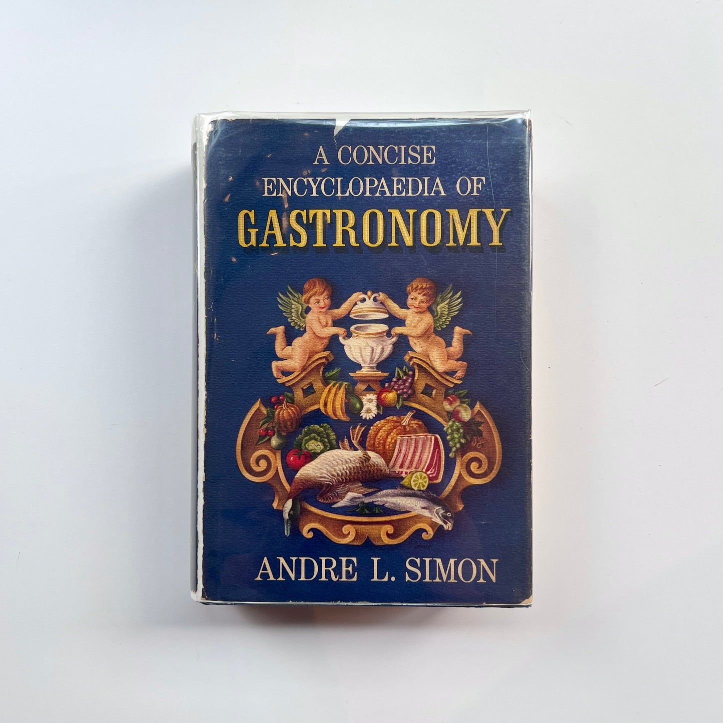 A Concise Encyclopedia of Gastronomy (Andre L. Simon)