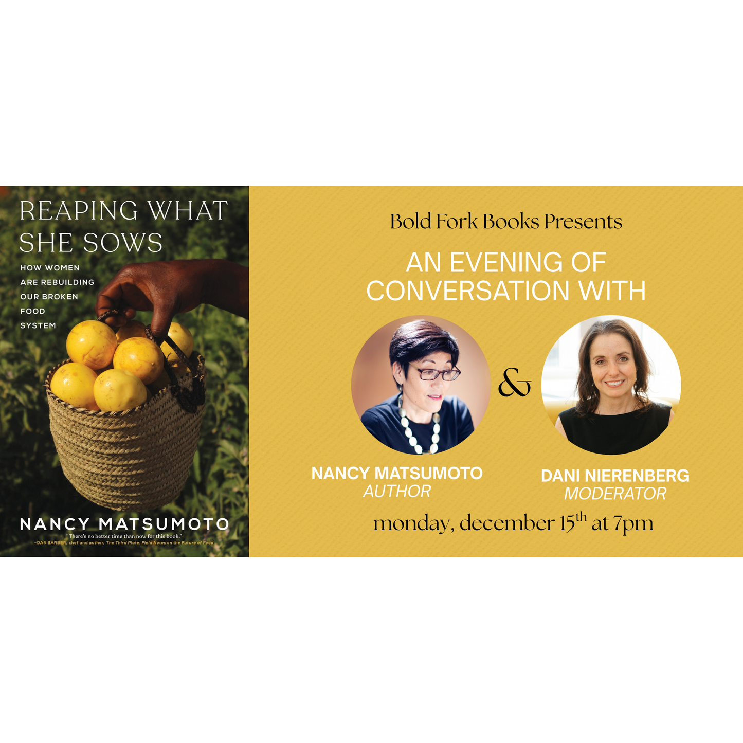 REAPING WHAT SHE SOWS: An Evening with Nancy Matsumoto and Dani Nierenberg