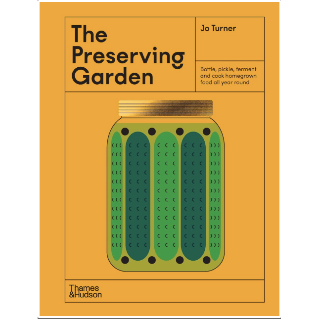 The Preserving Garden (Jo Turner)