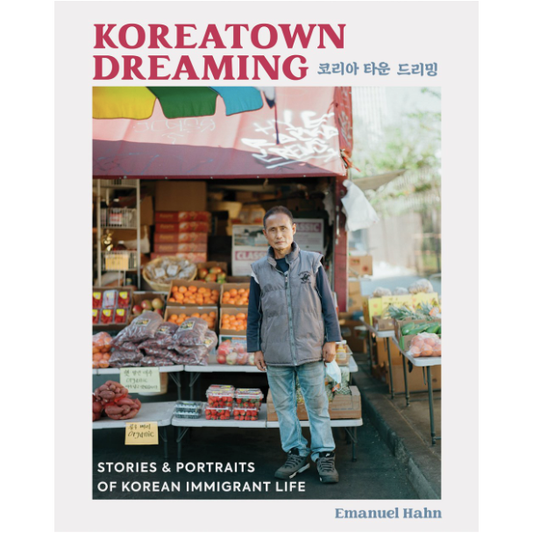 Koreatown Dreaming (Emanuel Hahn)