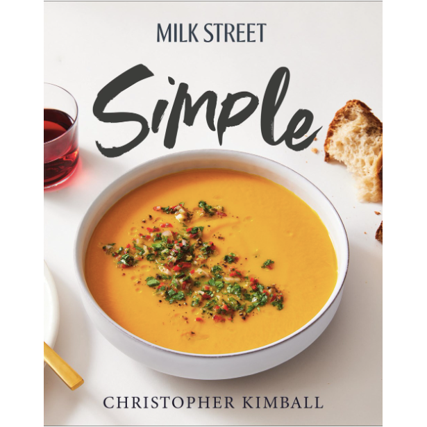 Milk Street Simple (Christopher Kimball)