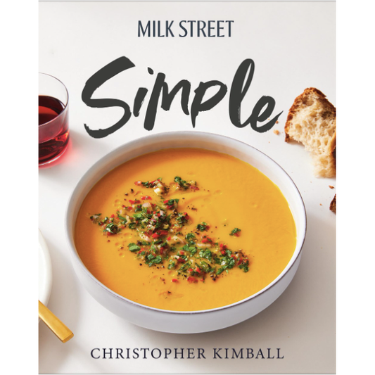 Milk Street Simple  (Christopher Kimball)