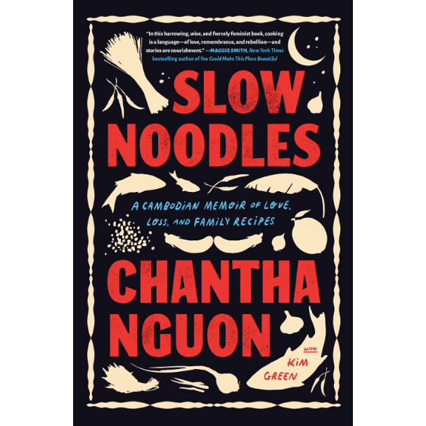 Slow Noodles (Chantha Nguon) - Hardcover
