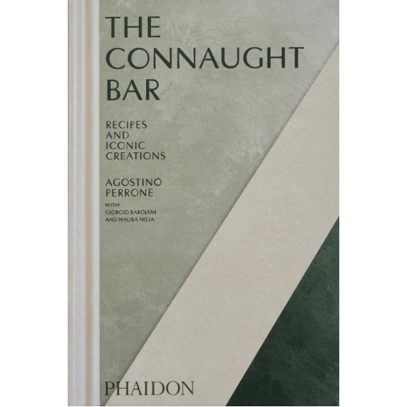 The Connaught Bar (Agostino Perrone, Giorgio Bargiani, Maura Milia)