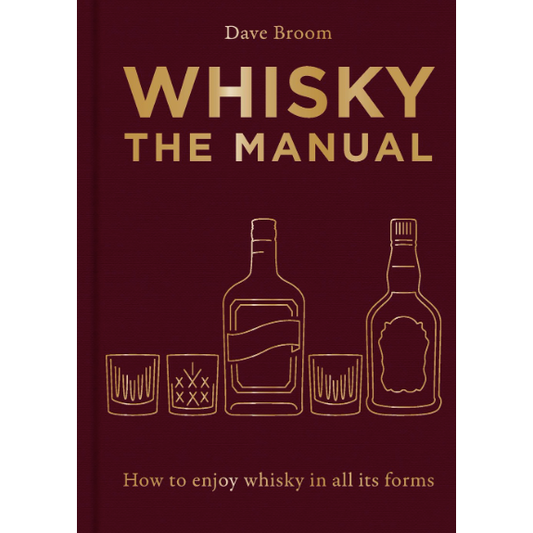 Whisky The Manual (Dave Broom)