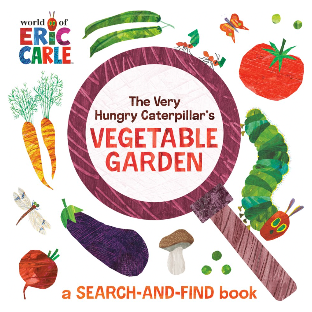 The Very Hungry Caterpillar's Vegetable Garden (Eric Carle)
