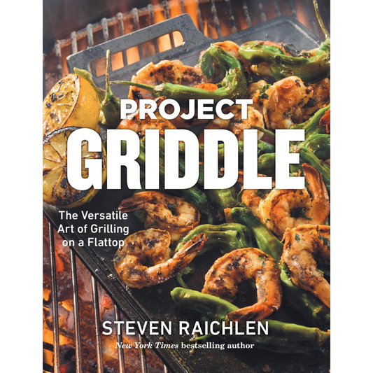 Project Griddle (Steven Raichlen)