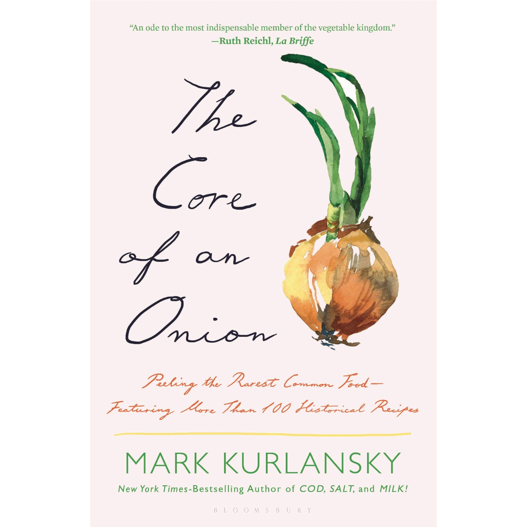 The Core of an Onion (Mark Kurlansky)