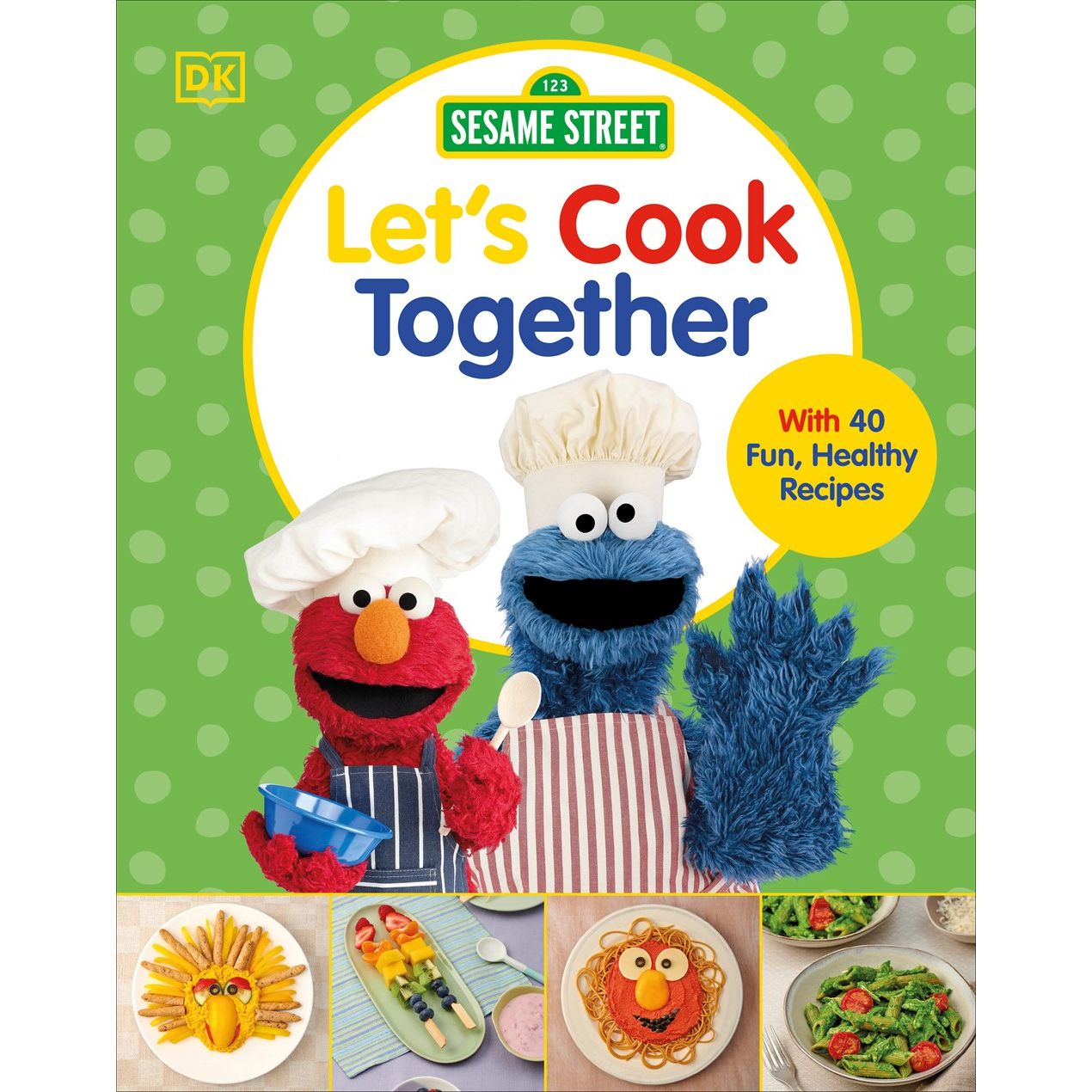Sesame Street Let's Cook Together (DK)