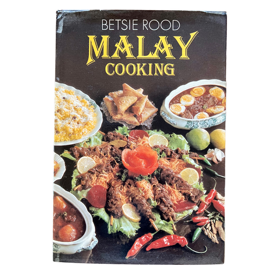 Malay Cooking (Betsie Rood)