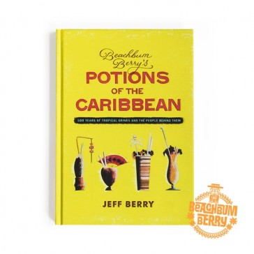 Beachbum Berry's Potions of the Caribbean (Jeff Berry)