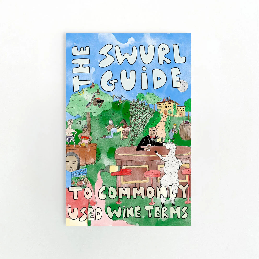 The SWURL Guide to Commonly Used Wine Terms (Eliza Dumais)