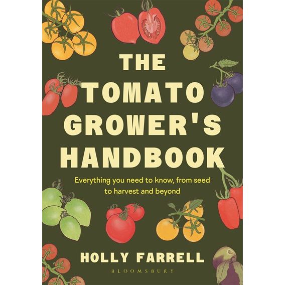 The Tomato Grower's Handbook (Holly Farrell)