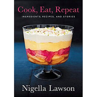 Cook, Eat, Repeat (Nigella Lawson)