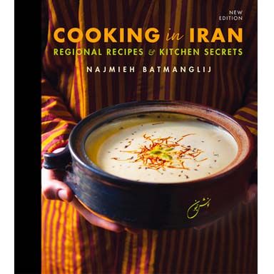 Cooking in Iran (Najmieh Batmanglij)