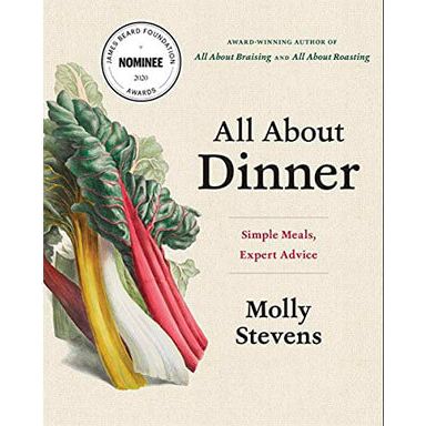 All About Dinner (Molly Stevens)