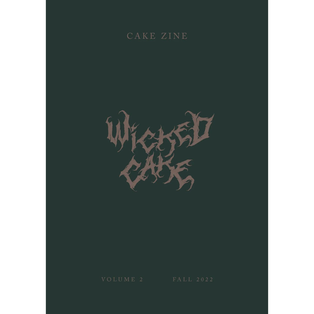 Cake Zine Vol 2: Wicked Cake