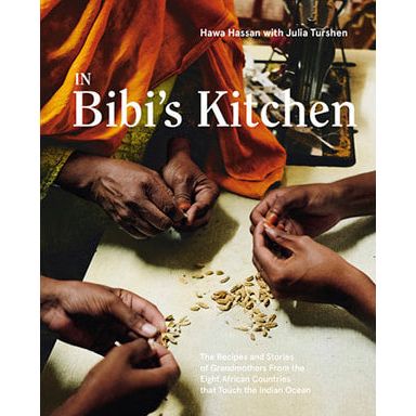 In Bibi's Kitchen (Hawa Hassan & Julia Turshen)