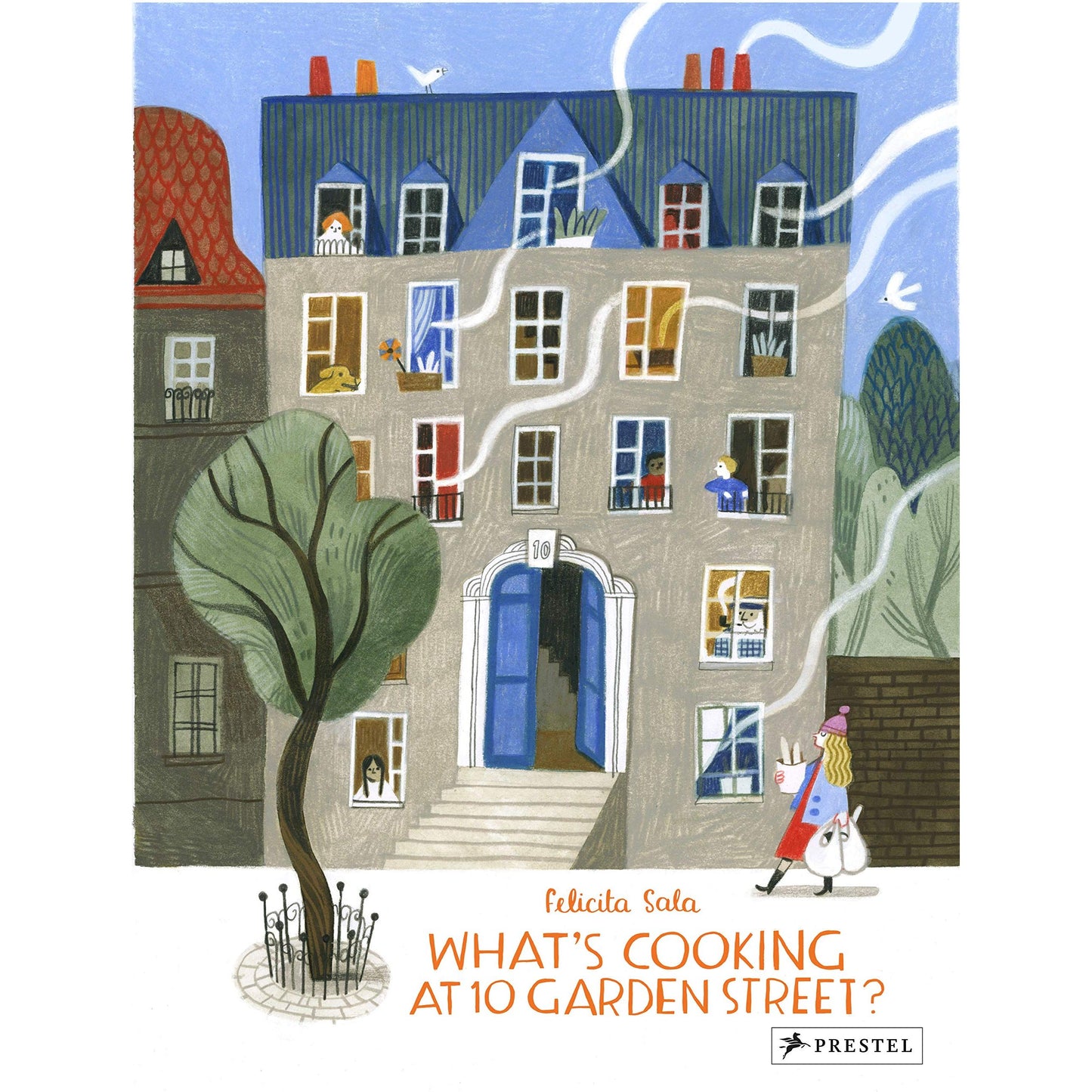 What's Cooking at 10 Garden Street? (Felicita Sala)