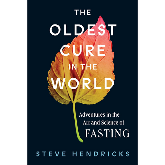 The Oldest Cure in the World (Steve Hendricks)