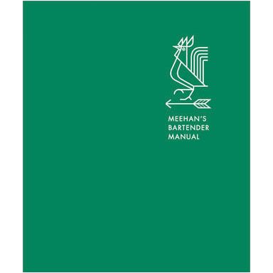 Meehan's Bartender Manual (Jim Meehan)
