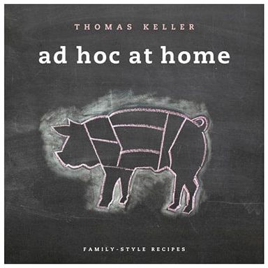 Ad Hoc at Home (Thomas Keller)