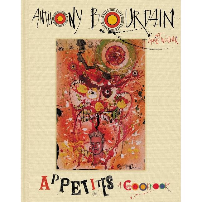 Appetites: A Cookbook (Anthony Bourdain)