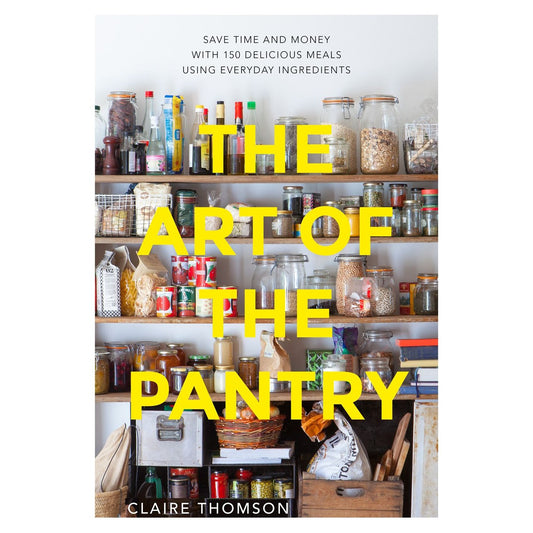 The Art of the Pantry (Claire Thomson)