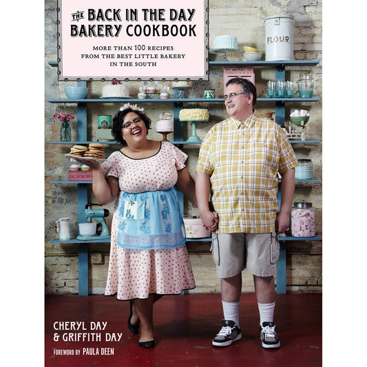 The Back in the Day Cookbook (Cheryl Day & Griffith Day)