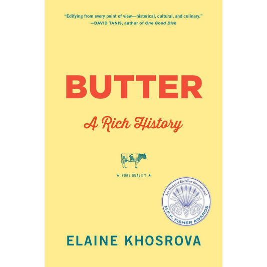 Butter: A Rich History (Elaine Khosrova)