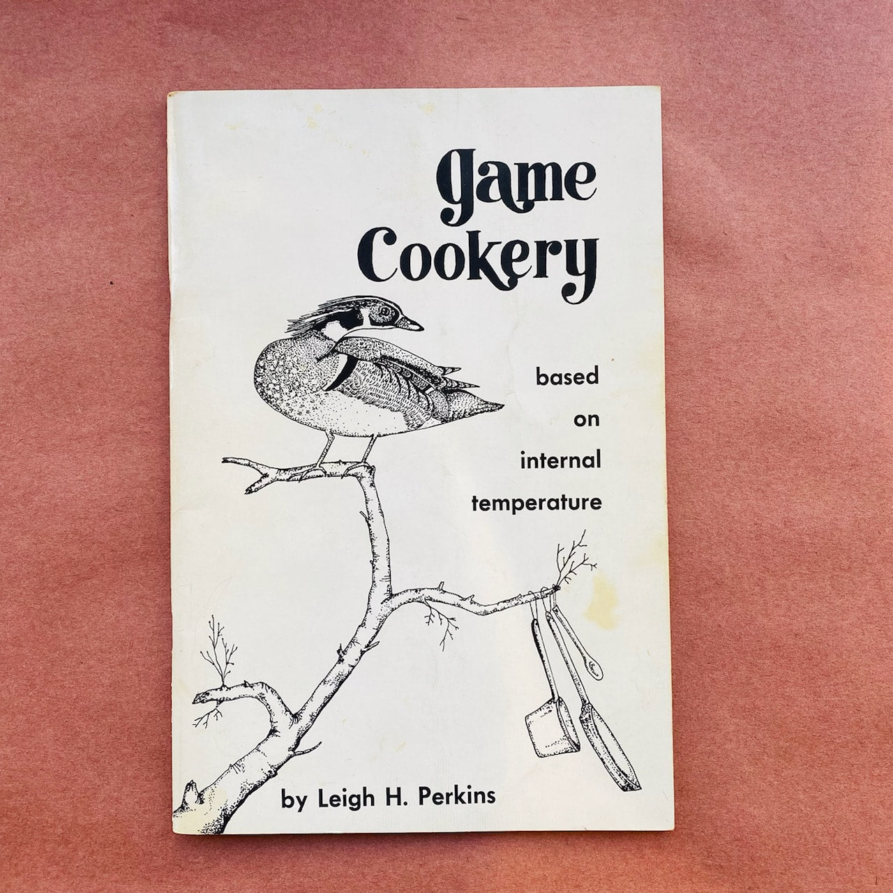 {Game-Hunting} Game Cookery (Leigh H. Perkins) 1972