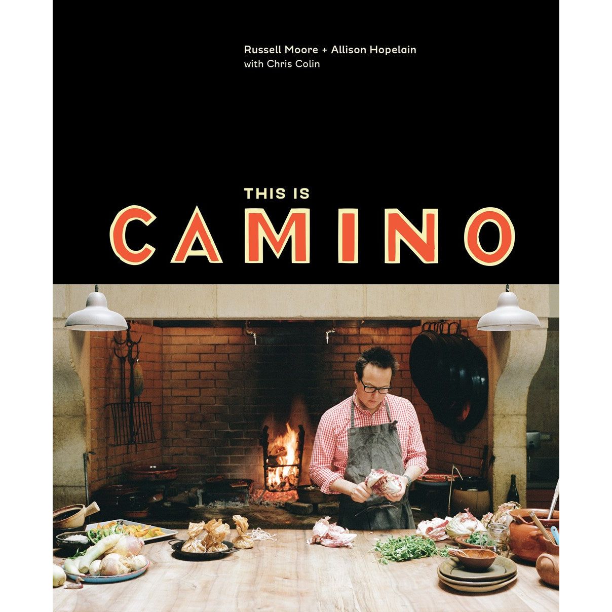 This is Camino (Russel Moore & Allison Hopelain)