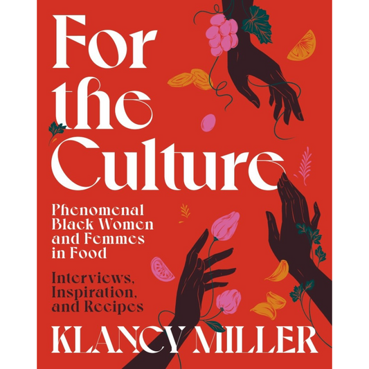 For the Culture (Klancy Miller)