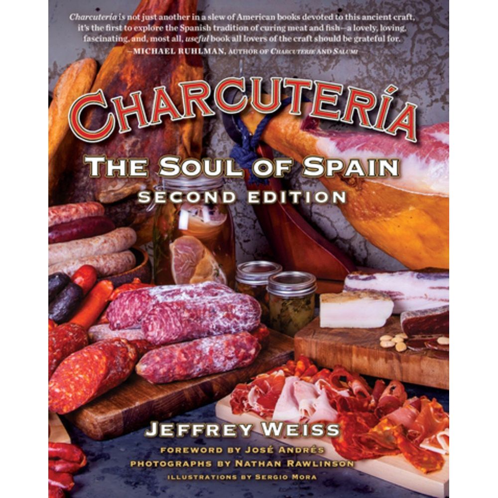 Charcutería: 2nd Edition (Jeffrey Weiss)