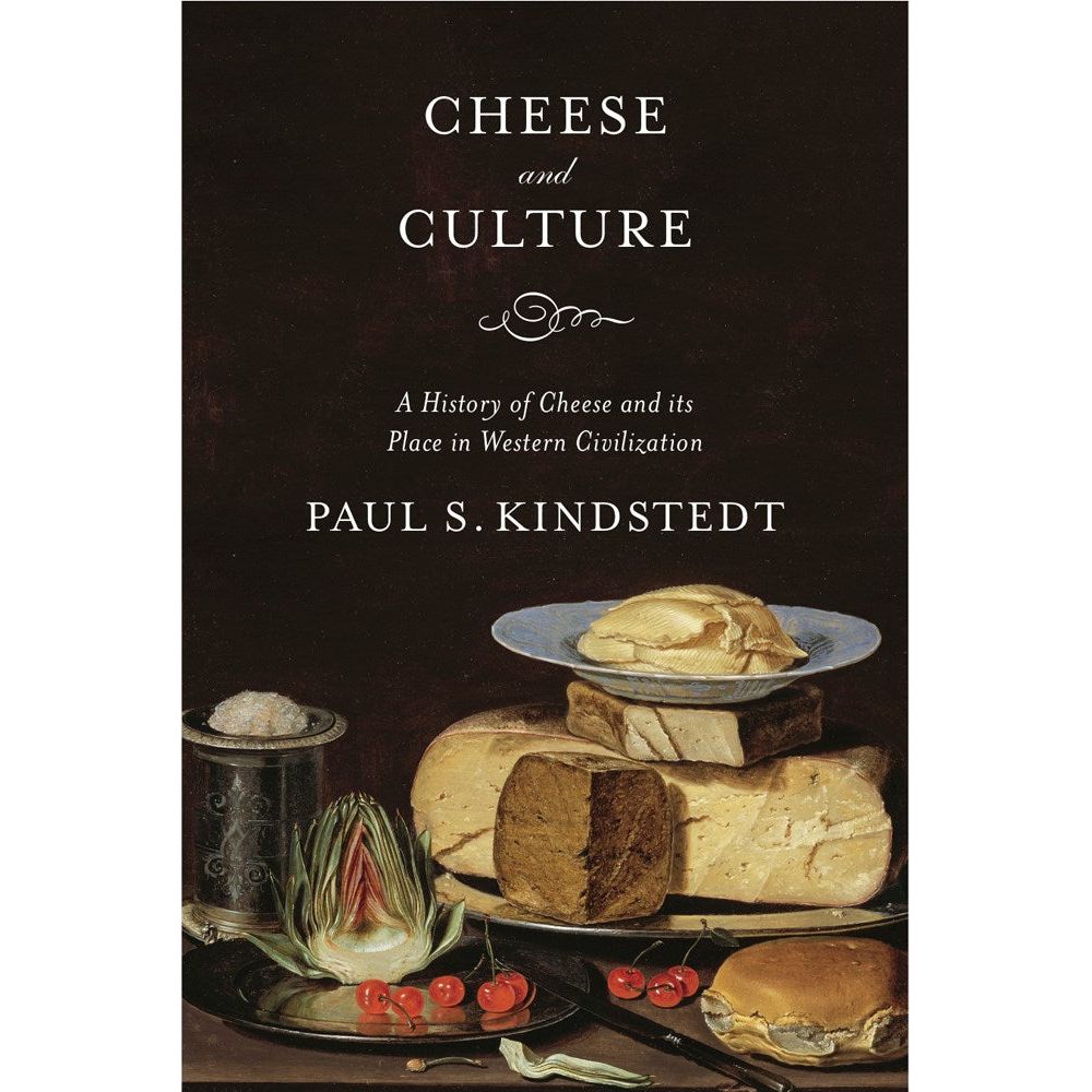 Cheese & Culture (Paul S. Kindstedt)