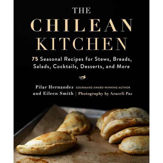 The Chilean Kitchen (Pilar Hernandez and Eileen Smith)
