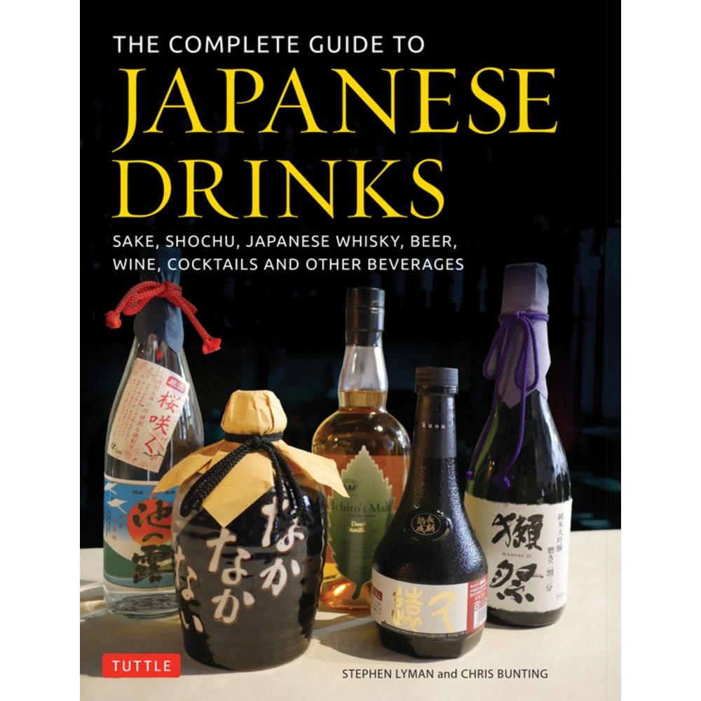 The Complete Guide to Japanese Drinks (Stephen Lyman & Chris Bunting)