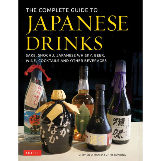 The Complete Guide to Japanese Drinks (Stephen Lyman & Chris Bunting)