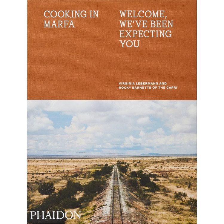 Cooking in Marfa (Virginia Lebermann and Rocky Barnette of the Capri)