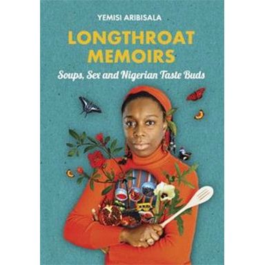 Longthroat Memoirs (Yemisí Aríbisálà)