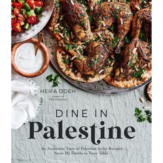 Dine in Palestine (Heifa Odeh)