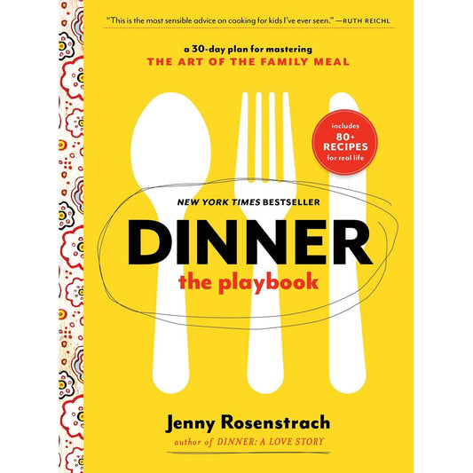Dinner: The Playbook (Jenny Rosenstrach)