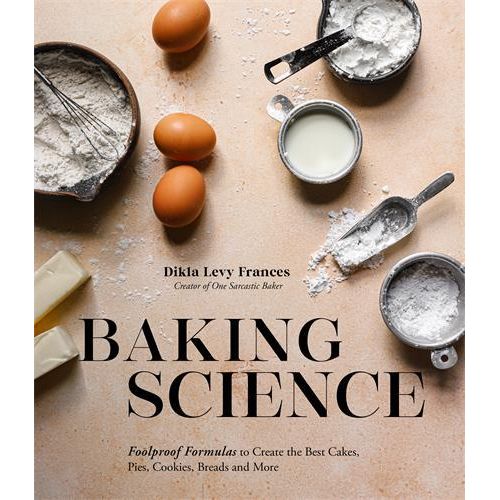 Baking Science (Dikla Levy Frances)