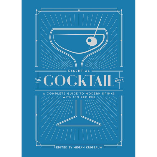 The Essential Cocktail Book (Megan Krigbaum)