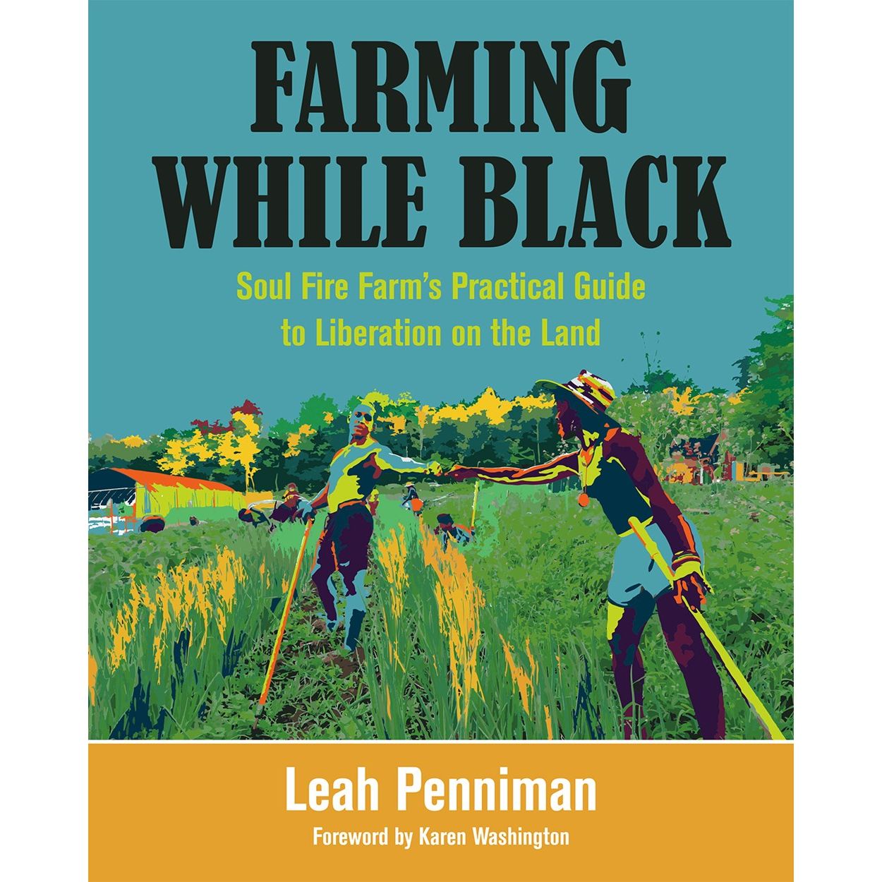 Farming While Black (Leah Penniman)
