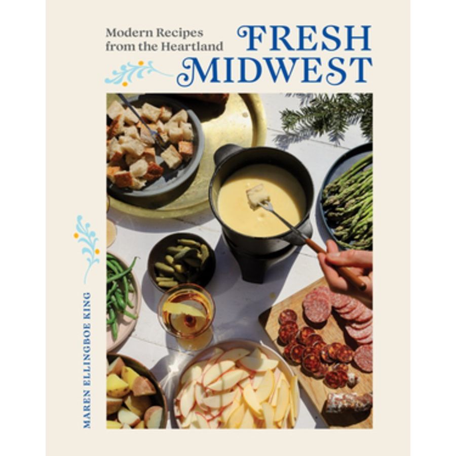Fresh Midwest (Maren Ellingboe King)