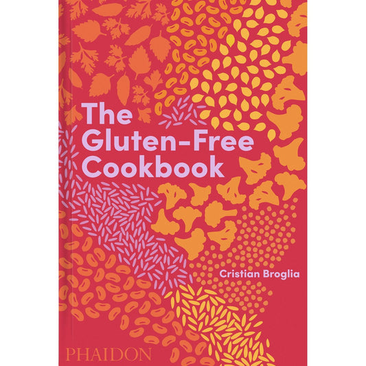 The Gluten-Free Cookbook (Cristian Broglia)