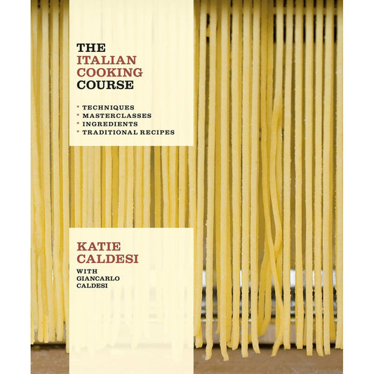 The Italian Cooking Course (Katie Caldesi)